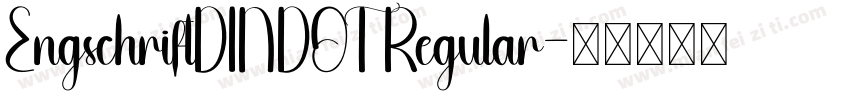 EngschriftDINDOT Regular字体转换